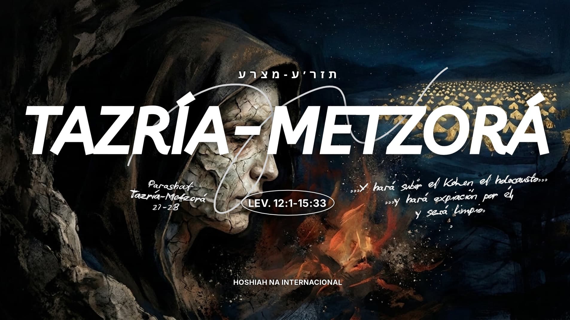 PARASHOT TAZRÍA-METZORÁ 27 Y 28