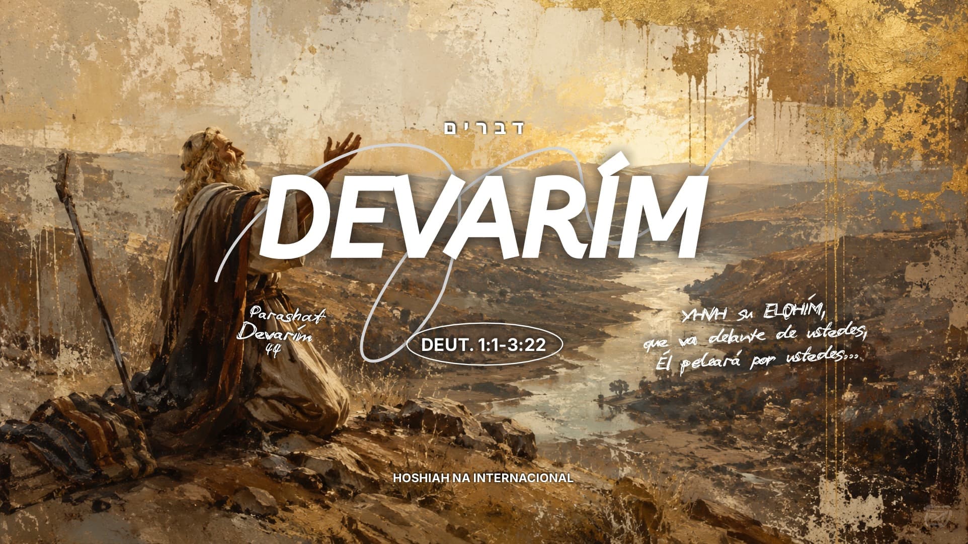 PARASHÁT DEVARÍM 44