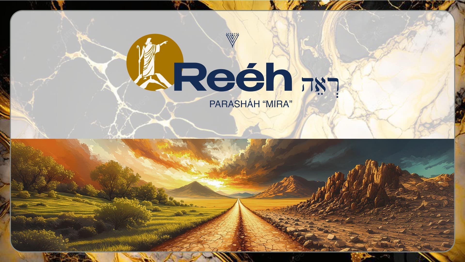 PARASHÁH REÉH