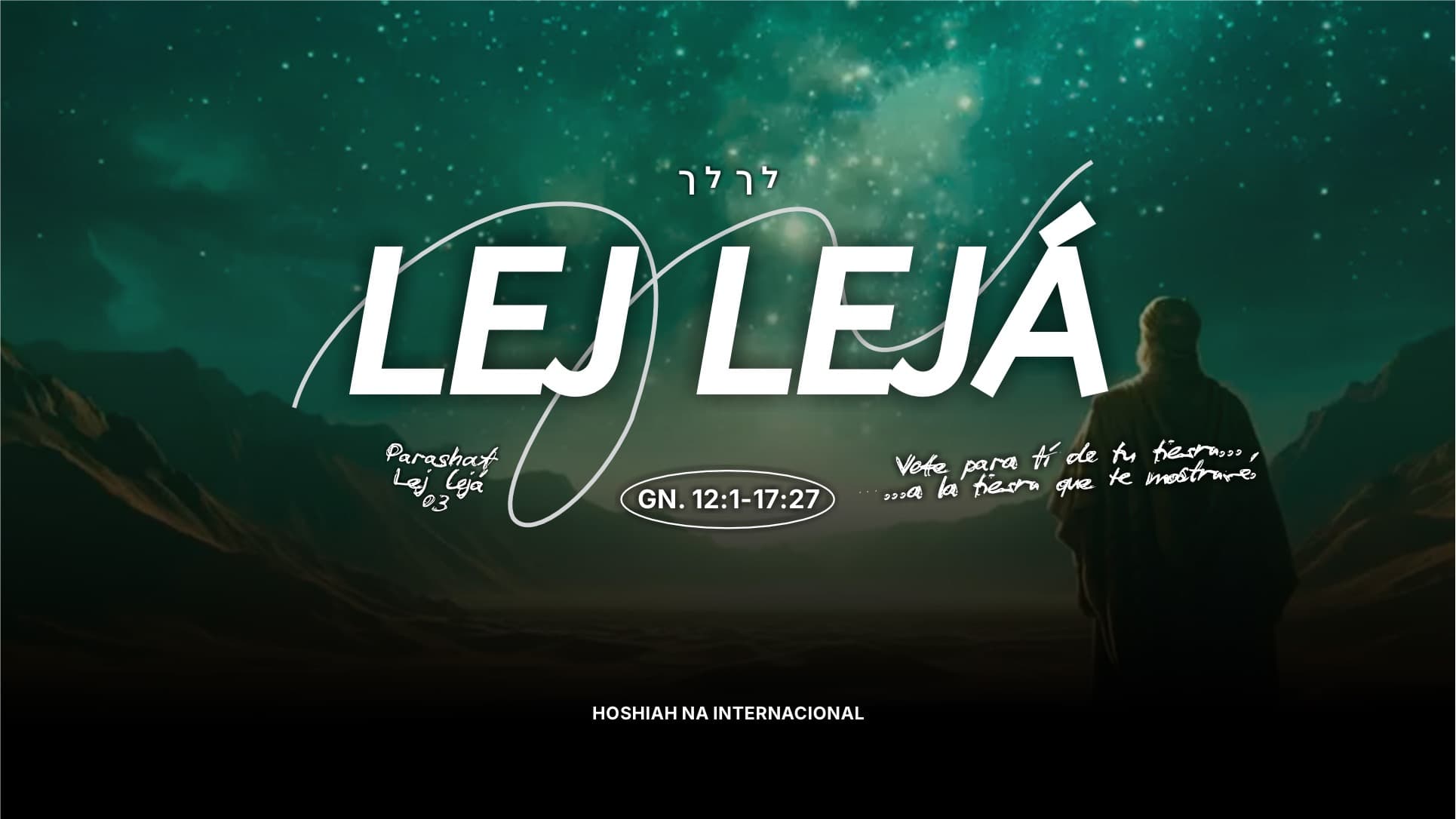 PARASHAT LEJ LEJA 03