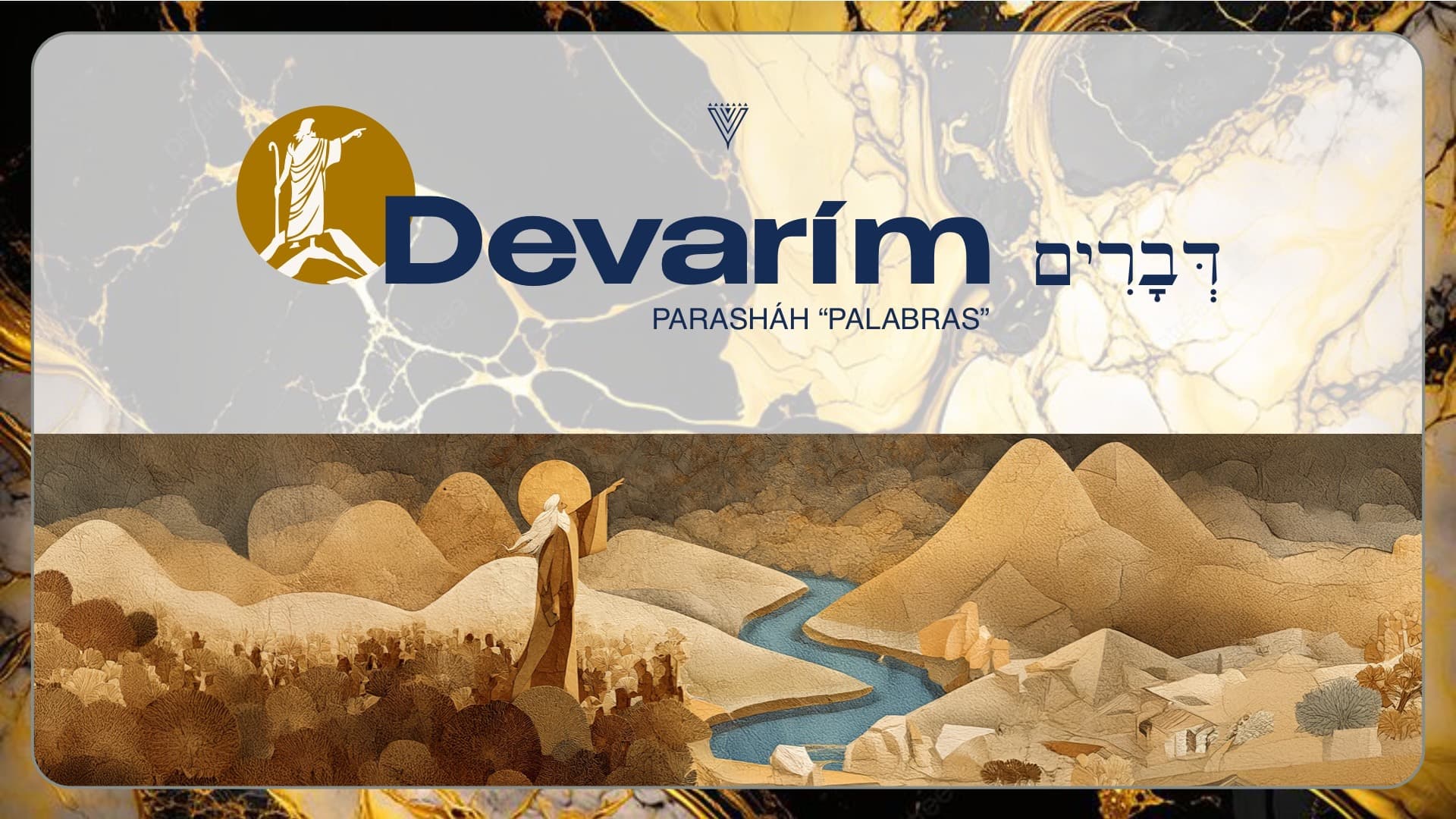 PARASHÁH DEVARÍM