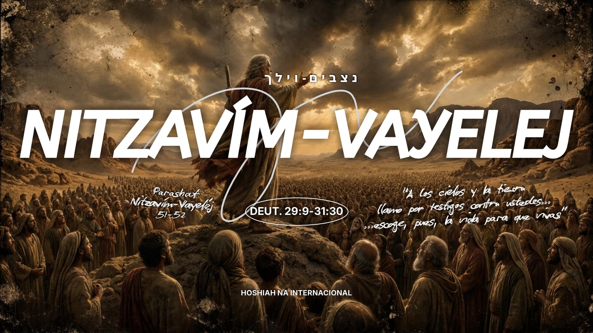 PARASHÁT NITZAVÍM-VAYELEJ 51-52