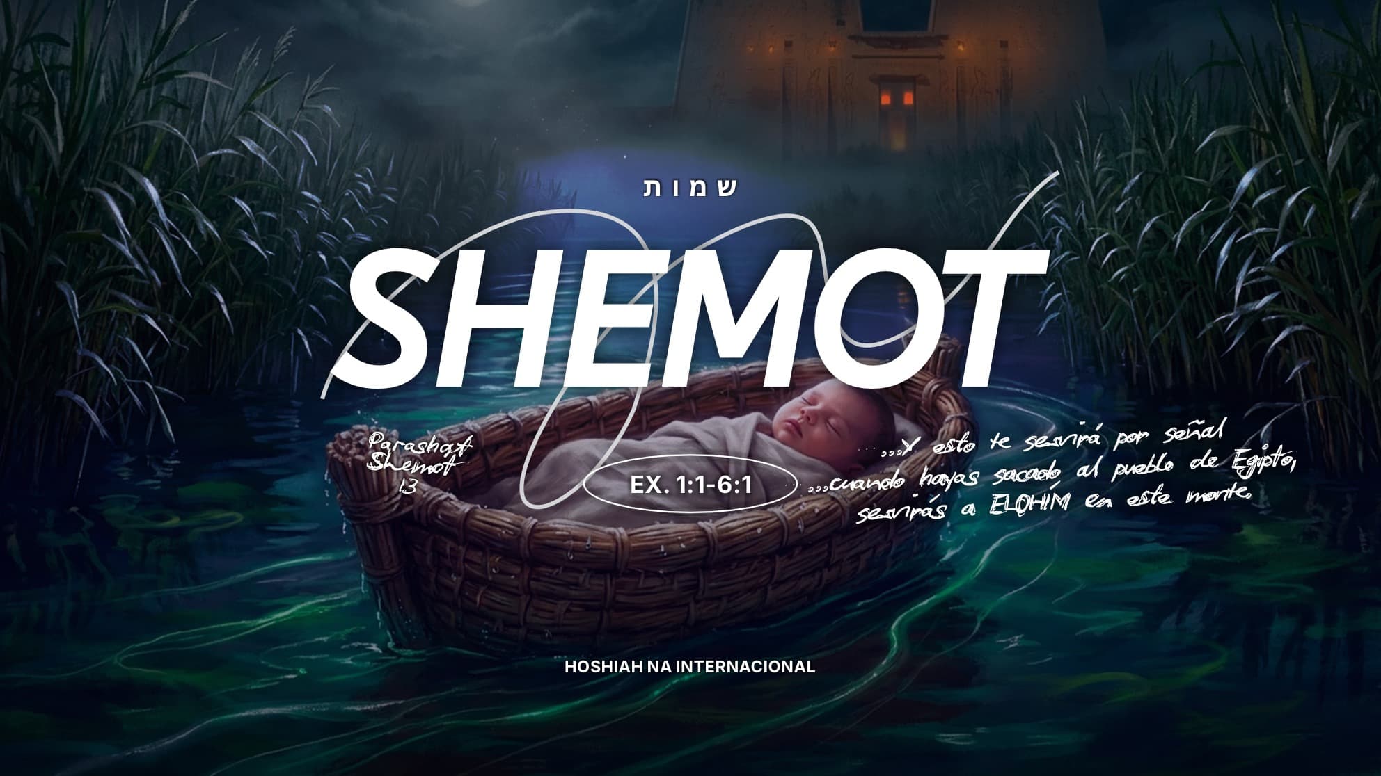 PARASHÁT SHEMOT 13