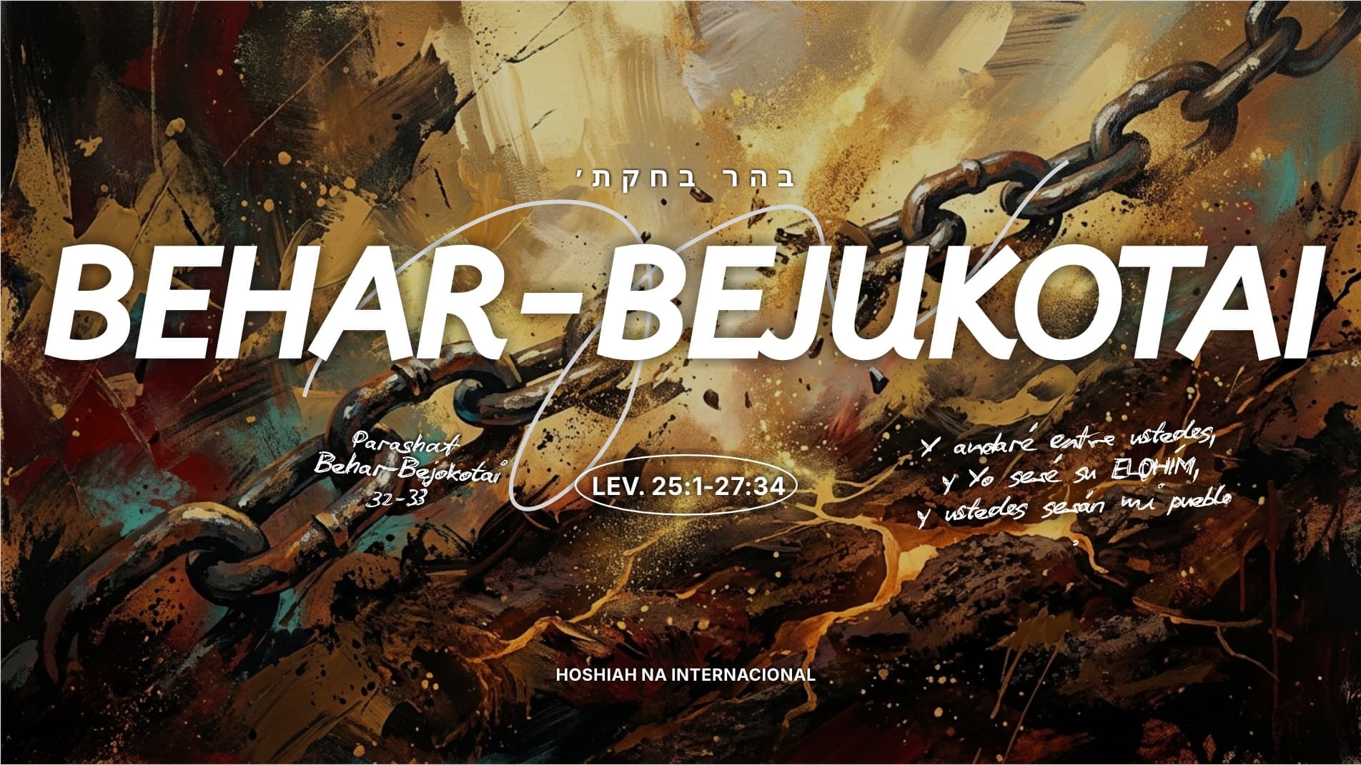 PARASHAT BEHAR BEJUKOTAI 32-33