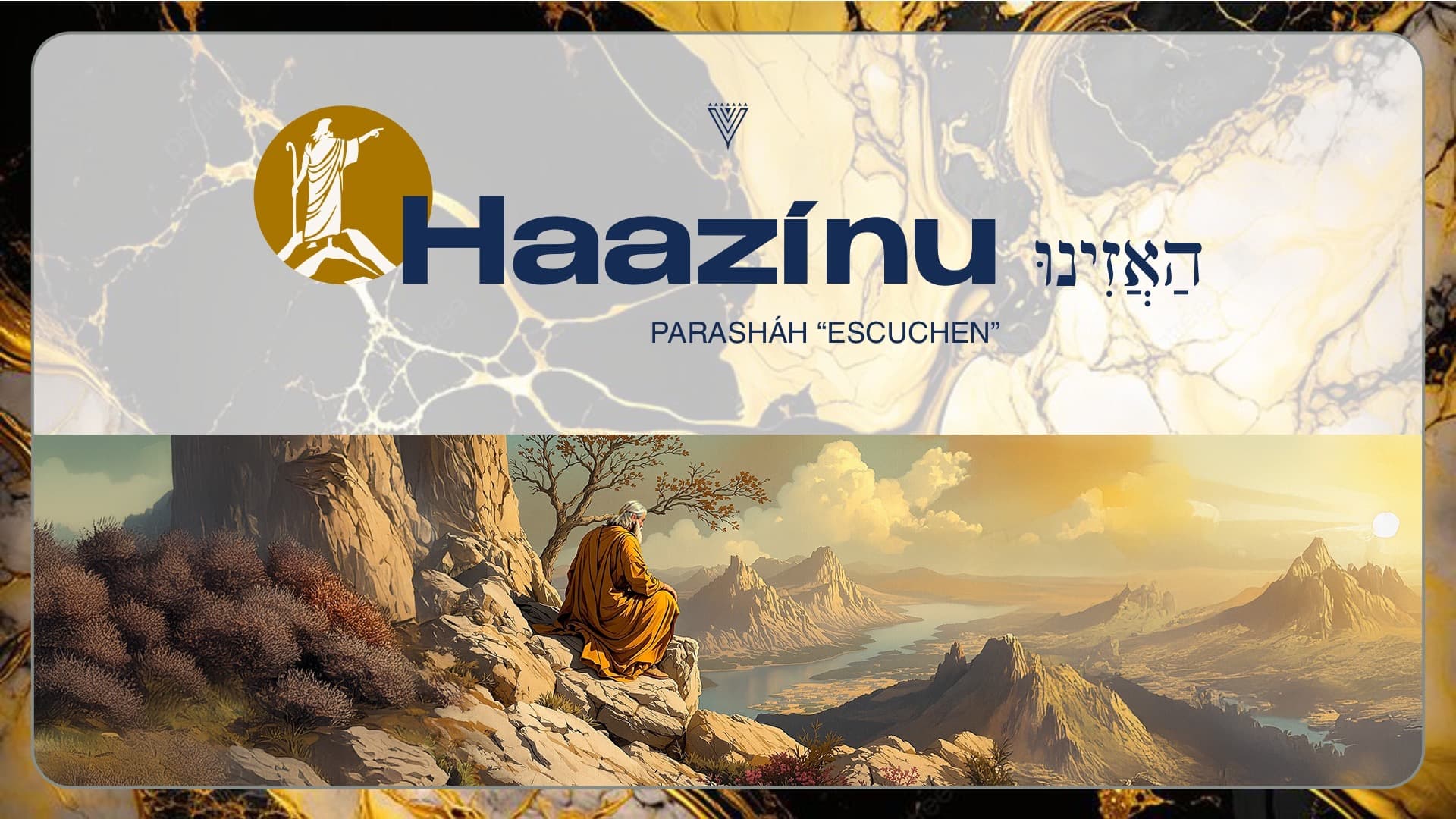 PARASHÁH HAAZÍNU